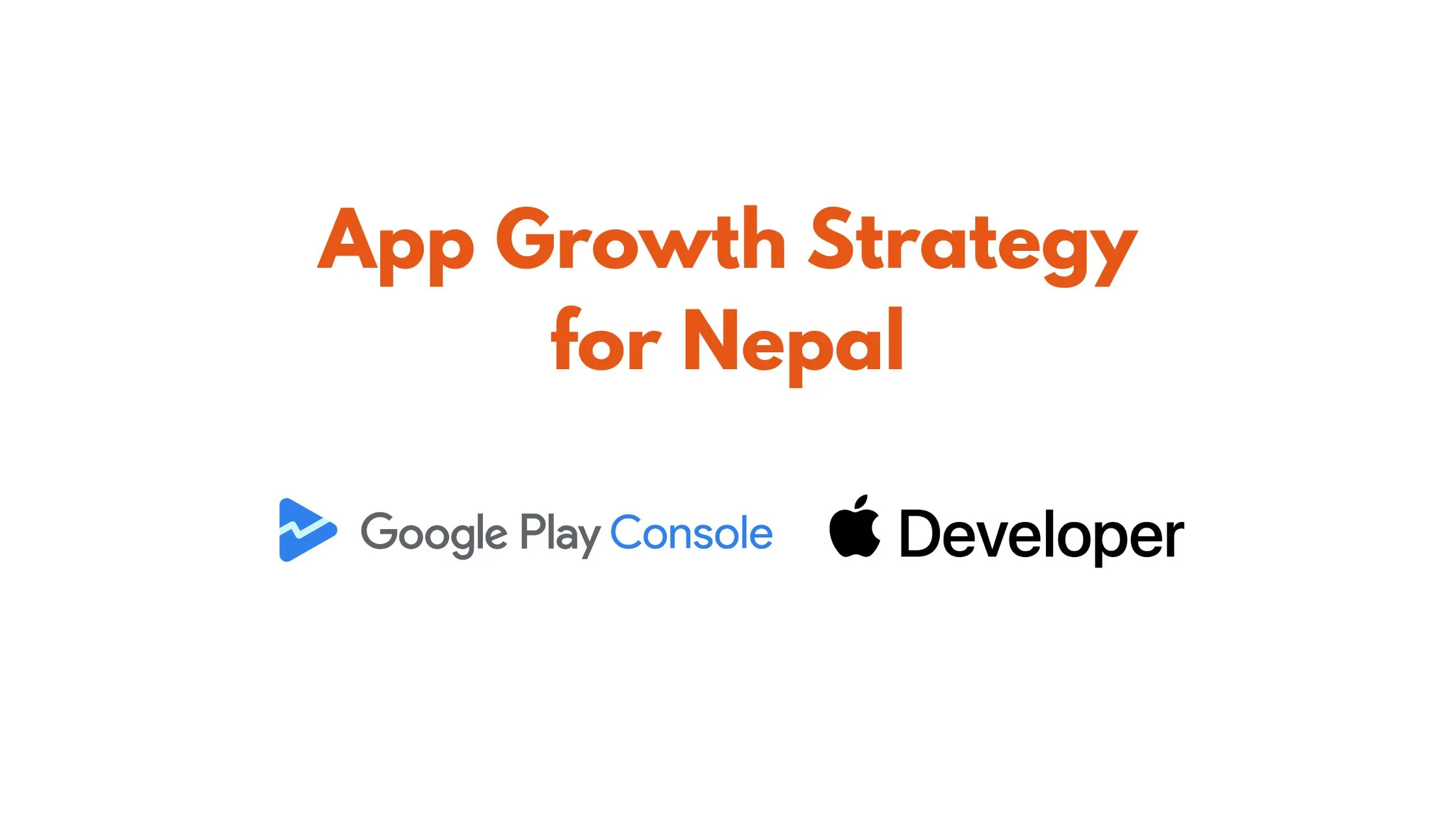 App Growth Strategy for Nepal: How to Get Your First 10,000 Downloads